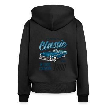 I'm Not Old I'm Classic Car Vintage Born In 1960 - Women's Premium Organic Zip Hoodie - black - Back - Julia (174cm)