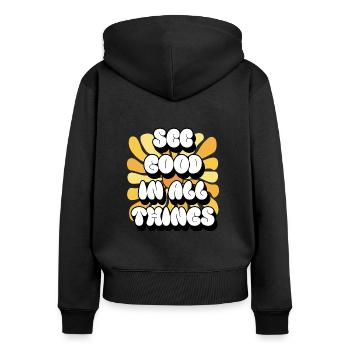 Voir le bien en toutes choses | Affirmations positives - Sweat à capuche zippé Premium bio Femme - noir - Dos - Julia (174cm)