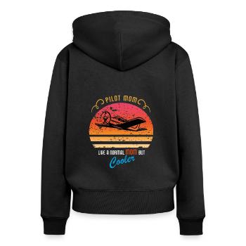Pilot Mom, Like a normal Mom but cooler T-Shirt - Frauen Premium Bio Zip Hoodie - Schwarz - Hinten - Julia (174cm)