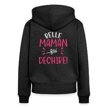 Belle maman qui déchire. cadeau belle mere - Sweat à capuche zippé Premium bio Femme - noir - Dos - Julia (174cm)