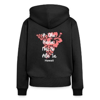 Hawaii schöner Spruch Zusammenhalt Aloha - Frauen Premium Bio Zip Hoodie - Schwarz - Hinten - Julia (174cm)