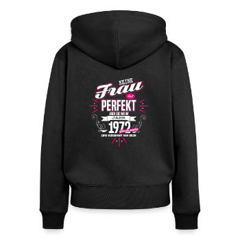 Perfekte Frau Geboren 1972 - Frauen Premium Bio Zip Hoodie - Schwarz - Hinten - Julia (174cm)