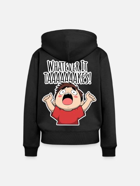 Whatever it TAAAAAKES! - Frauen Premium Bio Zip Hoodie - Schwarz