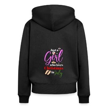 Just A Girl Who Loves Christmas In July - Women's Premium Organic Zip Hoodie - black - Back - Julia (174cm)