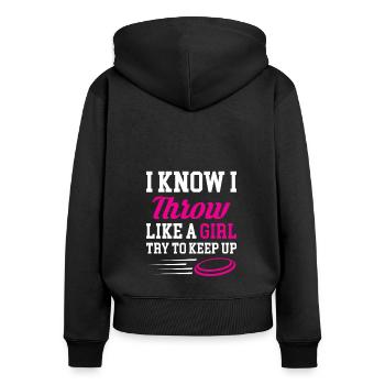 I Know I Throw Like A Girl Gift Cornhole Shirt - Women's Premium Organic Zip Hoodie - black - Back - Julia (174cm)