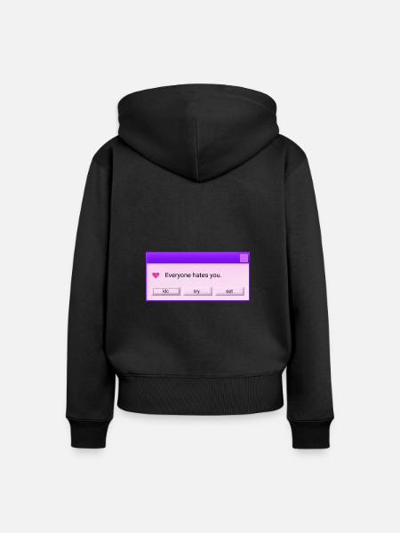 Jeder hasst dich - Frauen Premium Bio Zip Hoodie - Schwarz