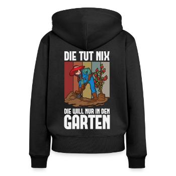 Die tut nix die will nur in den Garten - Gärtnerin - Frauen Premium Bio Zip Hoodie - Schwarz - Hinten - Julia (174cm)