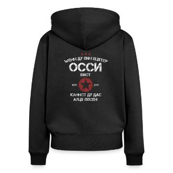 ECHTER OSSI DDR OSTEN GESCHENK KYRILLISCH SHIRT - Frauen Premium Bio Zip Hoodie - Schwarz - Hinten - Julia (174cm)
