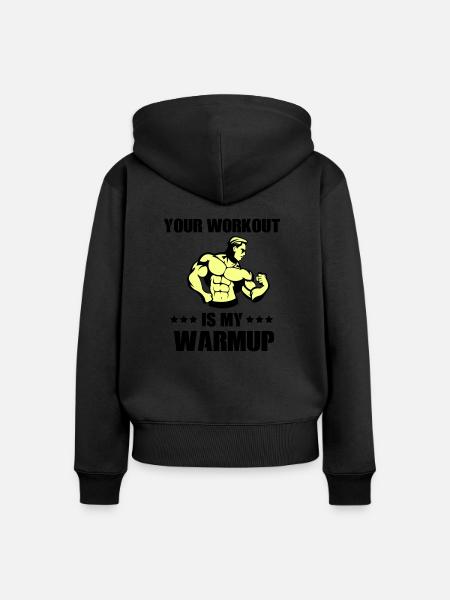 your workout my warmup - Frauen Premium Bio Zip Hoodie - Schwarz