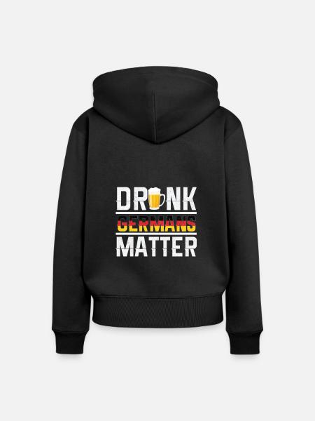 Drunk Deutsche Matter - Frauen Premium Bio Zip Hoodie - Schwarz