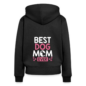 Best dog mom ever - Women's Premium Organic Zip Hoodie - black - Back - Julia (174cm)