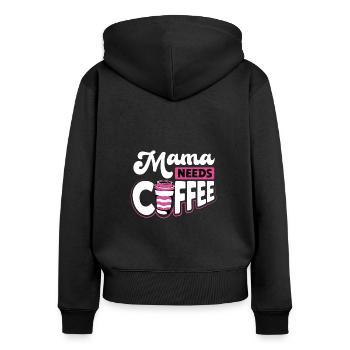 Mama Braucht Kaffee - Frauen Premium Bio Zip Hoodie - Schwarz - Hinten - Julia (174cm)
