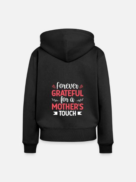 Dankbar Für Eine Mütterliche Berührung - Frauen Premium Bio Zip Hoodie - Schwarz