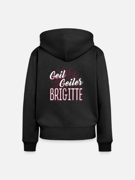 BRIGITTE - geiler - Frauen Premium Bio Zip Hoodie - Schwarz
