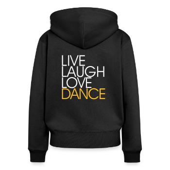 LIVE LAUGH LOVE DANCE - Dance Fashion - Frauen Premium Bio Zip Hoodie - Schwarz - Hinten - Julia (174cm)