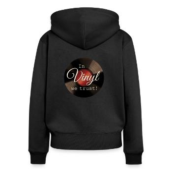 In Vinyl We Trust - Frauen Premium Bio Zip Hoodie - Schwarz - Hinten - Julia (174cm)
