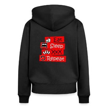 Eat Sleep Sex XXX Repeat - Women's Premium Organic Zip Hoodie - black - Back - Julia (174cm)