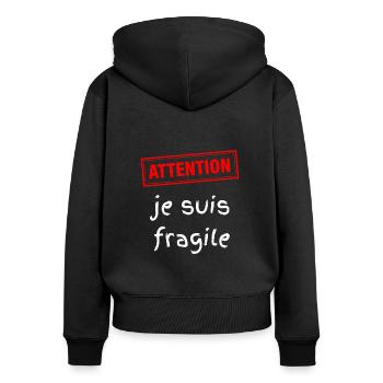 Attention je suis fragile - Sweat à capuche zippé Premium bio Femme - noir - Dos - Julia (174cm)