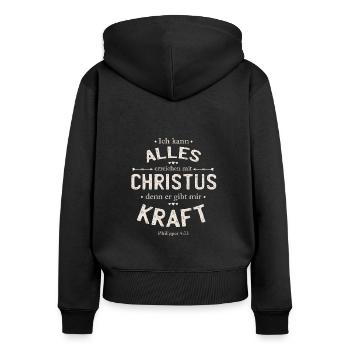 Christus Spruch Kraft Jesus Spruch Geschenk - Frauen Premium Bio Zip Hoodie - Schwarz - Hinten - Julia (174cm)