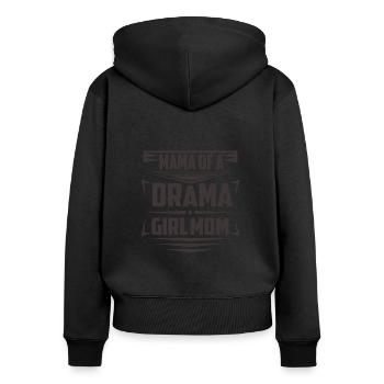 Mama of drama girl mom - Frauen Premium Bio Zip Hoodie - Schwarz - Hinten - Julia (174cm)