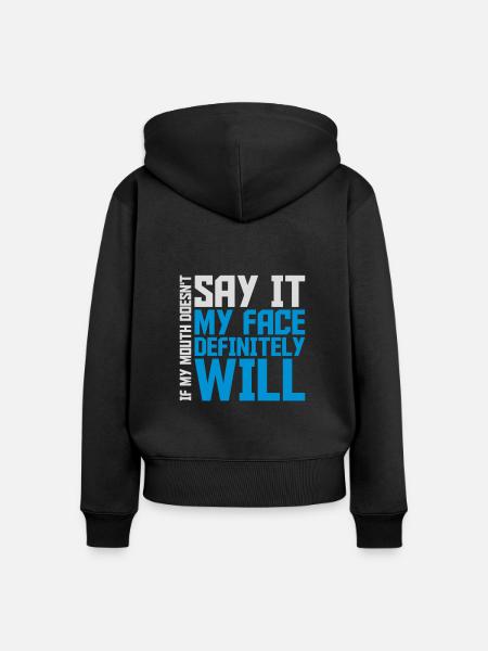 my face definitely will - Frauen Premium Bio Zip Hoodie - Schwarz