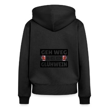 Geh Weg du bist kein Glühwein Spüche Weihnachten - Frauen Premium Bio Zip Hoodie - Schwarz - Hinten - Julia (174cm)
