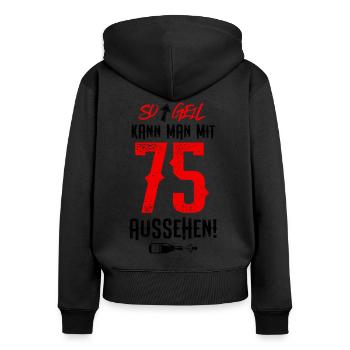 75 Jahre Geil Geburtstag - Frauen Premium Bio Zip Hoodie - Schwarz - Hinten - Julia (174cm)