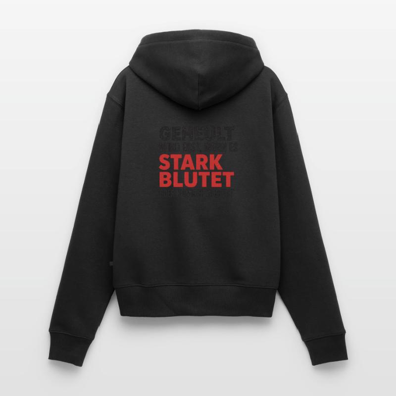 Stark bluten oder still sein – Dorfkind-Style Frauen Premium Bio Zip Hoodie