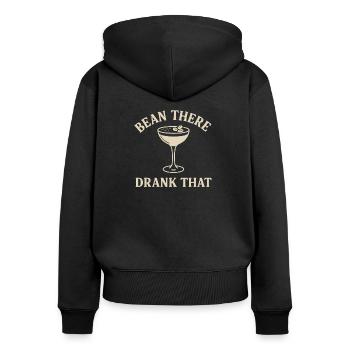 Bean There, Drank That - Frauen Premium Bio Zip Hoodie - Schwarz - Hinten - Julia (174cm)
