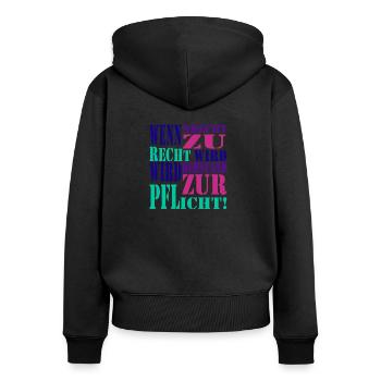 Wenn Unrecht zu Recht wird wird Widerstand zur Pfl - Frauen Premium Bio Zip Hoodie - Schwarz - Hinten - Julia (174cm)