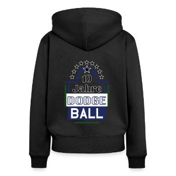 10 Jahre Dodgeball Jubiläum Dodgeballspieler Jubi - Frauen Premium Bio Zip Hoodie - Schwarz - Hinten - Julia (174cm)
