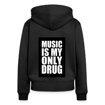 music is my only drug - Frauen Premium Bio Zip Hoodie - Schwarz - Hinten - Julia (174cm)