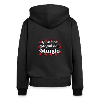 Die Beste Mutter Der Welt Spanisches Zitat Mutter - Frauen Premium Bio Zip Hoodie - Schwarz - Hinten - Julia (174cm)