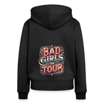 Attention : Bad girls en tournée, design amusant - Sweat à capuche zippé Premium bio Femme - noir - Dos - Julia (174cm)