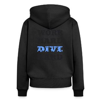 WORK HARD DIVE HARD: Tauchen, Tauchsport, Diving - Frauen Premium Bio Zip Hoodie - Schwarz - Hinten - Julia (174cm)