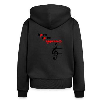 born to be soprano hohes c Chor singen Sängerin - Frauen Premium Bio Zip Hoodie - Schwarz - Hinten - Julia (174cm)
