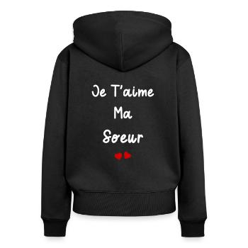 Je t'aime ma Soeur - Sweat à capuche zippé Premium bio Femme - noir - Dos - Julia (174cm)