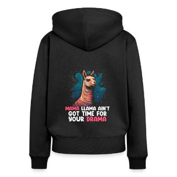 MAMA LLAMA GOT NO TIME FOR DRAMA Muttertag - Frauen Premium Bio Zip Hoodie - Schwarz - Hinten - Julia (174cm)