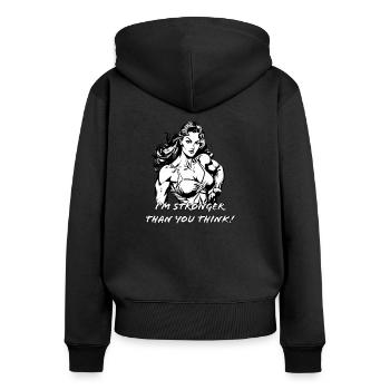 Stronger as you white - Frauen Premium Bio Zip Hoodie - Schwarz - Hinten - Julia (174cm)
