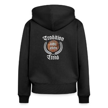 Tradition kickt jeden Trend Fußball Ultras Fan - Frauen Premium Bio Zip Hoodie - Schwarz - Hinten - Julia (174cm)