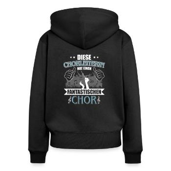 Diese Chorleiterin hat einen fantastischen Chor - Frauen Premium Bio Zip Hoodie - Schwarz - Hinten - Julia (174cm)