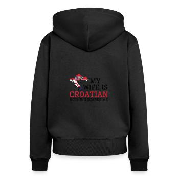 Nichts macht mir Angst Meine Frau ist kroatisch - Frauen Premium Bio Zip Hoodie - Schwarz - Hinten - Julia (174cm)