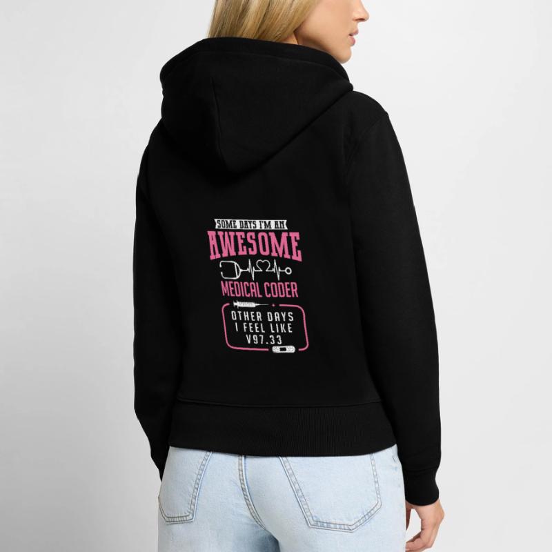 Medical Coder Coding Specialist Women's Premium Organic Zip Hoodie