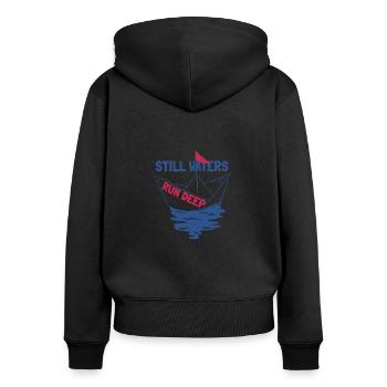 Stille Gewässer sind tief - Motivation inspirierend - Frauen Premium Bio Zip Hoodie - Schwarz - Hinten - Julia (174cm)