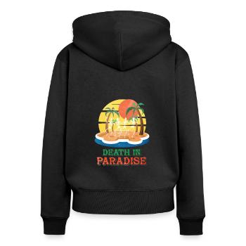 geschenk motiv death in paradise - Frauen Premium Bio Zip Hoodie - Schwarz - Hinten - Julia (174cm)