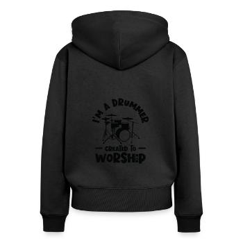 I'm A Drummer Created To Worship Drum Set Drumming - Women's Premium Organic Zip Hoodie - black - Back - Julia (174cm)