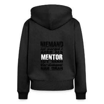 Niemand ist perfekt aber als Mentor nah dran - Frauen Premium Bio Zip Hoodie - Schwarz - Hinten - Julia (174cm)