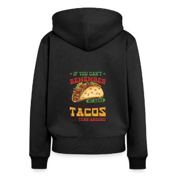 Tacos revolve around the Taco Cinco De Mayo - Women's Premium Organic Zip Hoodie - black - Back - Julia (174cm)