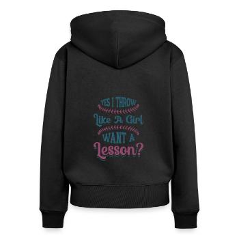 Yes I throw like a girl, wants a lesson - Women's Premium Organic Zip Hoodie - black - Back - Julia (174cm)