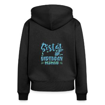 Sœur de la sirène d’anniversaire Sœur - Sweat à capuche zippé Premium bio Femme - noir - Dos - Julia (174cm)